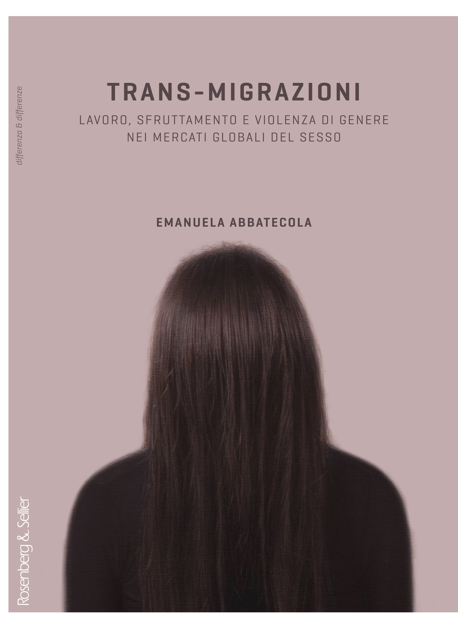 26 Emanuela Abbatecola Trans Migrazioni Lavoro Sfruttamento E Violenza Di Genere Nei Mercati 5884